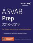 ASVAB Prep 2018-2019: 4 Practice Tests + Proven Strategies + Online (Kaplan Test Prep) By Kaplan Test Prep Cover Image