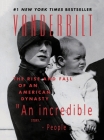 Vanderbilt: The Rise and Fall of an American Dynasty by Anderson Cooper and Katherine Howe notebook Hardcover with 8.5 x 11 in 100 Cover Image