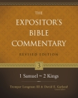 1 Samuel-2 Kings: 3 (Expositor's Bible Commentary) By Tremper Longman III (Editor), David E. Garland (Editor), Ronald F. Youngblood (Contribution by) Cover Image