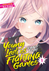 Young Ladies Don't Play Fighting Games Vol. 1 Cover Image