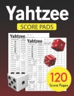 Yahtzee Score Pads: Large size 8.5 x 11 inches 120 Pages Dice Board Game YAHTZEE SCORE SHEETS Yatzee Score Cards Yahtzee score book Vol.2 By Great Score Sheet Publishing Cover Image