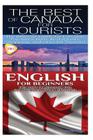 The Best of Canada for Tourists & English for Beginners By Getaway Guides Cover Image