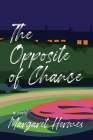 The Opposite of Chance Cover Image