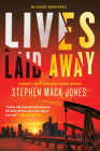 Lives Laid Away (An August Snow Novel #2) Cover Image