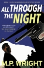 All Through the Night  (Windrush Noir Detective Series #2) By M. P. Wright Cover Image