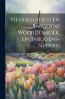 Nederduitsch En Bargoens Woordenboek, En Bargoens-nederd By Anonymous Cover Image