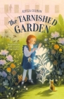 The Tarnished Garden (Gilded Magic #2) Cover Image