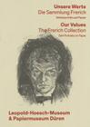 Unsere Werte. Die Sammlung Frerich | Our Values: The Frerich Collection: Selbstporträts auf Papier | Self-Portraits on Paper By Renate Goldmann, Ph.D (Editor) Cover Image