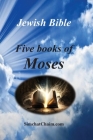 Jewish Bible - Five Books of Moses: English translation directly from Hebrew Cover Image