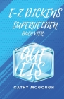 E-Z Dickens Superhelden Buch Vier: Auf Eis Cover Image