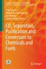 Co2 Separation, Puriﬁcation and Conversion to Chemicals and Fuels (Energy) Cover Image