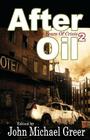 After Oil 2: The Years of Crisis By John Michael Greer Cover Image