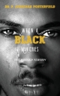 When A Black Man Cries: The Revised Version By Paul J. Porterfield Cover Image