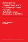 Integrated Video-Frequency Continuous-Time Filters: High-Performance Realizations in BICMOS Cover Image