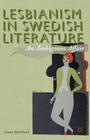 Lesbianism in Swedish Literature: An Ambiguous Affair Cover Image