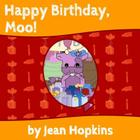 Happy Birthday, Moo! By Laura Flores (Illustrator), Jean Hopkins Cover Image