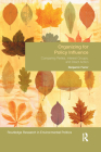 Organizing for Policy Influence: Comparing Parties, Interest Groups, and Direct Action (Environmental Politics) By Benjamin Farrer Cover Image