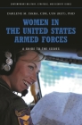 Women in the United States Armed Forces: A Guide to the Issues (Contemporary Military) Cover Image