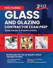 2023 Florida Glass and Glazing Contractor Exam Prep: 2023 Study Review & Practice Exams Cover Image