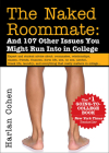 Naked Roommate: And 100 Other Things You Might Encounter in College, 7th Edition By Harlan Cohen Cover Image