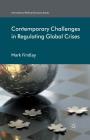 Contemporary Challenges in Regulating Global Crises (International Political Economy) Cover Image