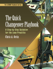 The Quick Changeover Playbook: A Step-By-Step Guideline for the Lean Practitioner (Lean Playbook) Cover Image