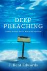 Deep Preaching: Creating Sermons that Go Beyond the Superficial Cover Image