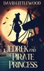 Jedrek And The Pirate Princess Cover Image