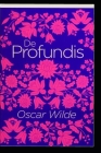 De Profundis by Oscar Wilde(illustrated Edition) By Oscar Wilde Cover Image