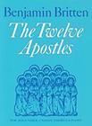 12 Apostles: Unison, Accompanied, Choral Octavo (Faber Edition) Cover Image