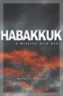Habakkuk: Wrestler with God Cover Image