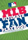 MLB Ultimate Fan Playbook By Michael T. Riley, Dave Bardin (Illustrator) Cover Image