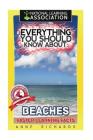 Everything You Should Know About Beaches By Anne Richards Cover Image