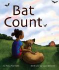 Bat Count: A Citizen Science Story By Anna Forrester, Susan Detwiler (Illustrator) Cover Image