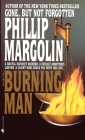 The Burning Man: A Novel By Phillip Margolin Cover Image