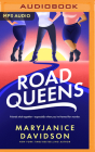 Road Queens By Maryjanice Davidson, Barrie Kreinik (Read by) Cover Image