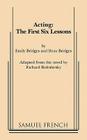 Acting: The First Six Lessons By Beau Bridges, Emily Bridges Cover Image