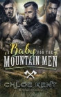 A Baby for the Mountain Men By Chloe Kent Cover Image