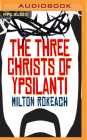 The Three Christs of Ypsilanti: A Psychological Study Cover Image