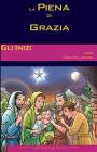 Gli Inizi (La Piena Di Grazia #1) By Lamb Books Cover Image