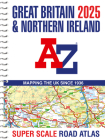 Great Britain A-Z Super Scale Road Atlas 2025 (A3 Spiral) By A–Z Maps Cover Image