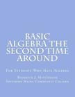 Basic Algebra the Second Time Around: For Students Who Hate Algebra By Roderick J. MacGregor Cover Image