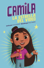 Camila La Estrella del Video By Alicia Salazar, Thais Damiao (Illustrator) Cover Image