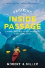 Kayaking the Inside Passage: A Paddler's Guide from Puget Sound, Washington, to Glacier Bay, Alaska Cover Image