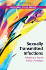 Sexually Transmitted Infections: Adopting a Sexual Health Paradigm Cover Image
