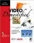 Video Demystified: A Handbook for the Digital Engineer Cover Image