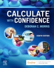 Calculate with Confidence By Deborah C. Gray Morris Cover Image