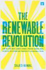 The Renewable Revolution: How We Can Fight Climate Change, Prevent Energy Wars, Revitalize the Economy and Transition to a Sustainable Future By Sajed Kamal Cover Image