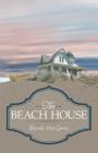 The Beach House By Brenda Mize Garza Cover Image