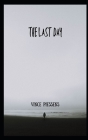 The Last Day By Vince Piessens Cover Image